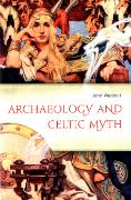 Book Cover Archaeology and Celtic Myth