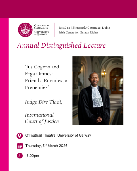 Annual Distinguished Lecture: Judge Dire Tladi, International Court of Justice