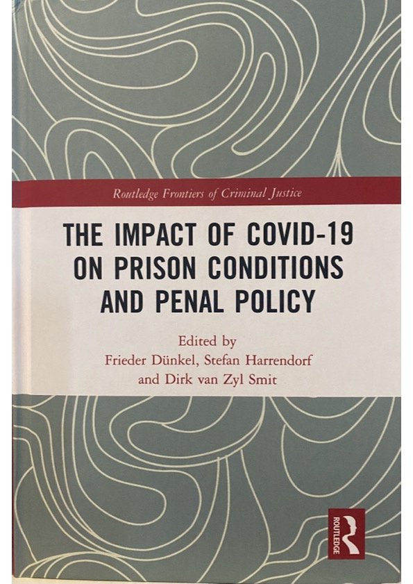 The Impact of Covid-19 on Prison Conditions and Penal Policy